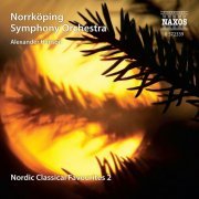 Norrkoping Symphony Orchestra, Alexander Hanson - Nordic Classical Favourites, Vol. 2 (2022)