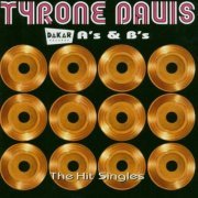 Tyrone Davis - Dakar Records A's & B's (2004)