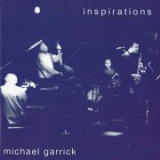 Michael Garrick - Inspirations (2024)