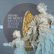 Henri Ledroit, Ricercar Consort - Du Mont: Motets à voix seule (2020)