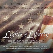 John Debney - Lights of Liberty (Original Musical Score & Songs of the Revolution) (2022) [Hi-Res]