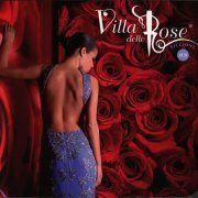 VA - Villa Delle Rose (2009)