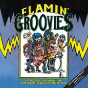 Flamin’ Groovies – Let It Rock: Live from the San Francisco Civic Center 1980 (2024)