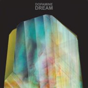 Dopamine Dream - Dopamine Dream (2025) [Hi-Res]