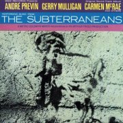 Andre Previn, Gerry Mulligan and Carmen McRae - The Subterraneans - OST (1991)