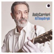 Andy Carrieri - All Things Bright (2026) [Hi-Res]