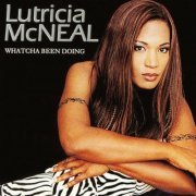 Lutricia McNeal - Whatcha Been Doing (1999)