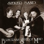 Sieker Band - Bluegrass State Of Mind (2023)