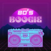 VA - 80's Boogie (2023)