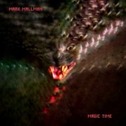 Mark Mallman - Magic Time (2025)