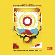 Federico Ughi, Leo Genovese, Brandon Lopez - Infinite Cosmos Calling You You You, Vol. 1 (2024) [Hi-Res]