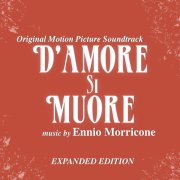 Ennio Morricone - D'amore si muore (Original Motion Picture Soundtrack) (Expanded Edition) (2025)