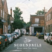 Scoundrels - Music From The Arch (2020)