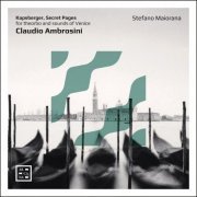 Stefano Maiorana - Claudio Ambrosini - Kapsberger, Secret Pages (2023) [Hi-Res]