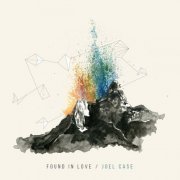 Joel Case - Found in Love (2015)