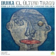 Concha Buika Y Chucho Valdes - El Ultimo Trago (2009)