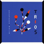 Eduardo Belo - Trios (2025) [Hi-Res]