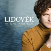 Matěj Metoděj Štrunc - Lidověk (2022) Hi-Res