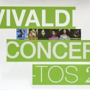 VA - Vivaldi: Concertos Volume 2 (2013)