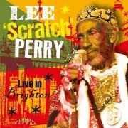 Lee Scratch Perry - Live In Brighton (2020)