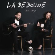 La Bedoune - La Bedoune (Blues Songs) (2020)