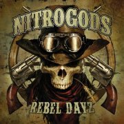 Nitrogods - Rebel Dayz (2019)