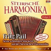 Fritz Pail - Steirische Harmonika - Seine schönsten Stückeln (2009)