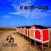 Laguna Family Music - By Meters & Gauges (2020)