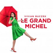 Vivian Buczek - Le Grand Michel (2024) [Hi-Res[