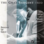 The Gray Sargent Trio - Shades Of Gray (1993)