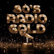 VA - 80's Radio Gold (2020)