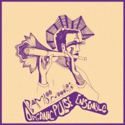 Organic Pulse Ensemble - Bamboo Noodles (2025) [Hi-Res]