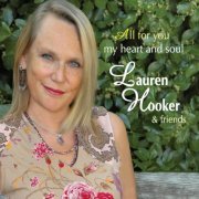 Lauren Hooker - All for You / My Heart and Soul (2014)