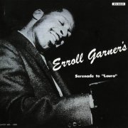 Erroll Garner - Serenade To Laura (1955)