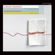 Les Jardins de Courtoisie, Anne Delafosse-Quentin - Carnetz secretz (Marguerite d'Autriche) (2006) [Hi-Res]