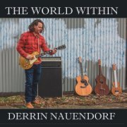 Derrin Nauendorf - The World Within (2019) [Hi-Res]