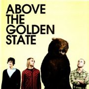 Above The Golden State - Above The Golden State (2008)