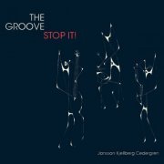 The Groove - Stop It! (2015)