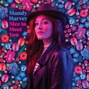 Mandy Harvey - Nice to Meet You (2019) Hi Res