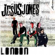 Jesus Jones - London (2001)