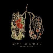 Rachael Kilgour - Game Changer (2019)