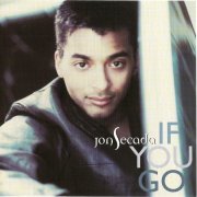 Jon Secada - If You Go (CD-Maxi) (1994)