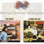 George Baker Selection - Hot Baker `74 / A Song For You `75 (2000)
