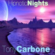 Tony Carbone - Hipnotic Nights (2015)