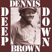 Dennis Brown - Deep Down (2026) [Hi-Res]
