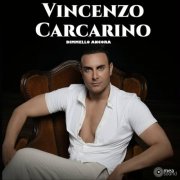 Vincenzo Carcarino - Dimmello ancora (2025)