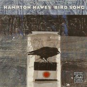 Hampton Hawes - Bird Song (1999) CD Rip