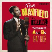 Percy Mayfield - Lost Love - The Singles As & BS 1948-1962 (2016)