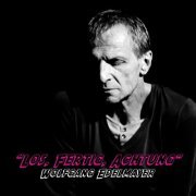 Wolfgang Edelmayer - Los, fertig, Achtung (2021)