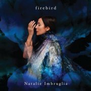 Natalie Imbruglia - Firebird (2021) [Hi-Res]